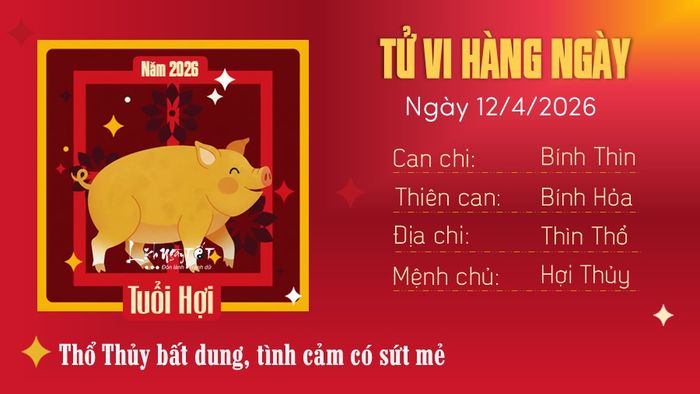 Tu vi hang ngay 12/4/2026 tuoi Hoi