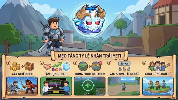 Mẹo tăng cơ hội sở hữu trái Yeti trong Blox Fruits