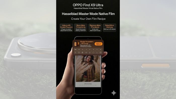 OPPO Find X9 Ultra được trang bị bộ sưu tập phong cách giả lập màu phim điện ảnh nguyên bản.