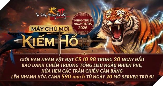 Võ Lâm Truyền Kỳ II Ra Mắt Server Kiếm Hổ: Ngập Tràn Phúc Lợi Tân Thủ