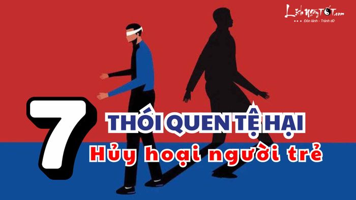 Thói quen tệ hại đang hủy hoại người trẻ 1
