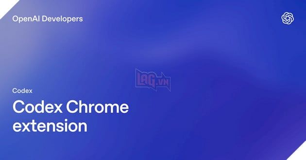 OpenAI ra mắt plugin Codex trên Chrome, đưa trình duyệt trở thành một trợ lý lập trình AI tiện ích