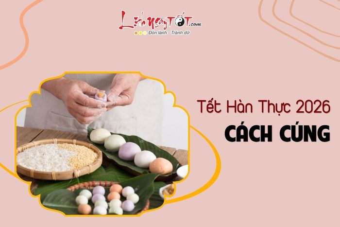 Cung Tet Han Thuc 2026