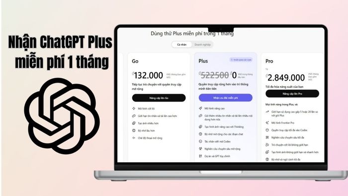 Hướng dẫn đầy đủ cách nhận Plus miễn phí trong tháng 5/2026