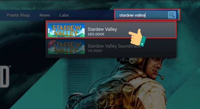 Bước 2: Tìm kiếm từ khóa “Stardew Valley” trong thanh tìm kiếm của nền tảng.
