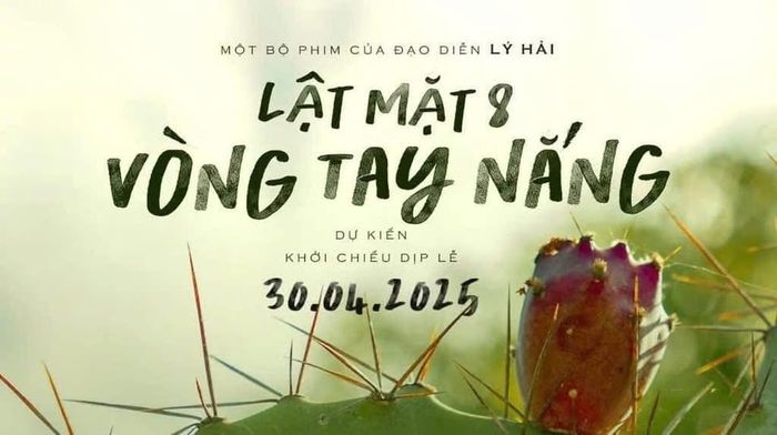 Đạo diễn Lý Hải tiết lộ rằng hình ảnh cây xương rồng sẽ phản ánh một phần của cốt truyện trong Lật Mặt 8.