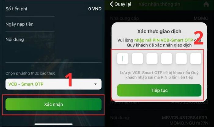 Nhấn Xác nhận và nhập mã OTP trên ứng dụng ngân hàng