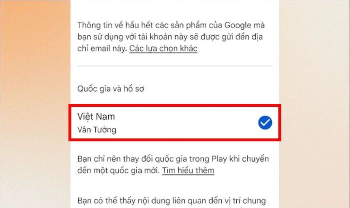 Hướng dẫn chi tiết thay đổi vùng trên CH Play
