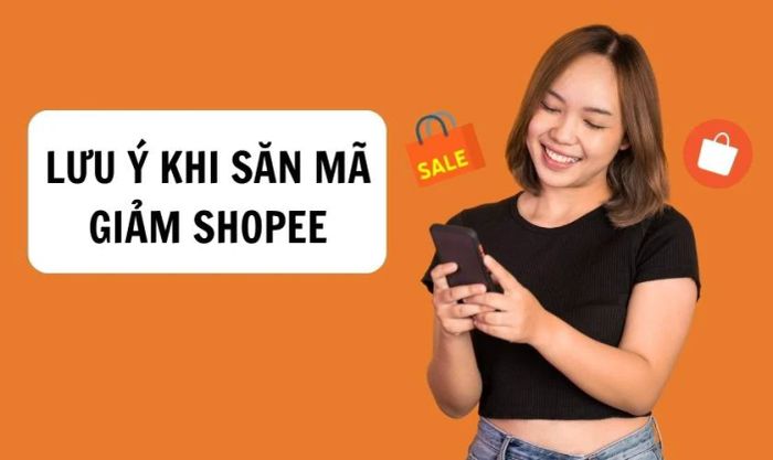 Những lưu ý quan trọng khi săn mã giảm giá trên Shopee