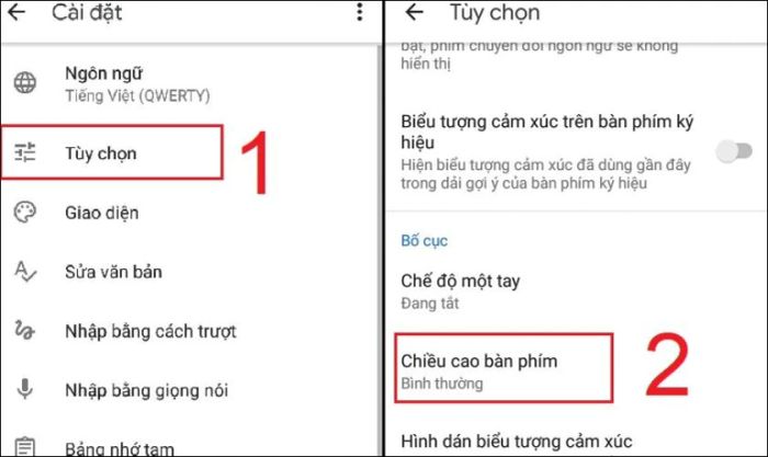 Truy cập vào mục Tùy chọn và chọn Chiều cao bàn phím