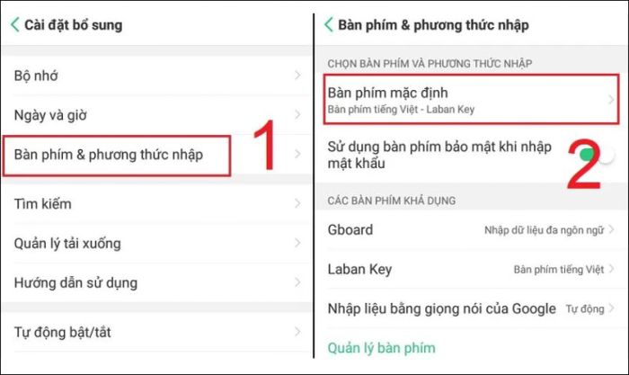Chọn mục Bàn phím và phương thức nhập, sau đó chọn Bàn phím mặc định để hoàn tất