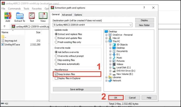 Chọn vào ô Keep broken files và nhấn OK để hoàn tất