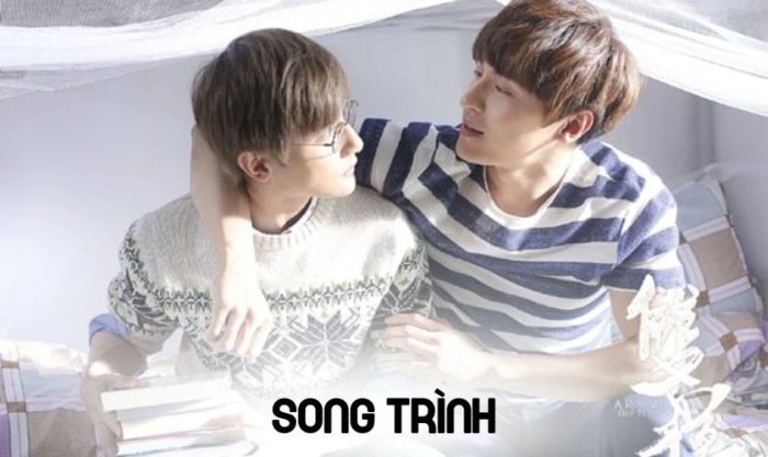 Song Trình là phim đam mỹ Trung Quốc hay nhất