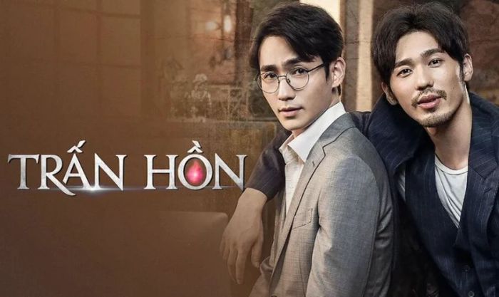 Trấn Hồn là một trong những bộ phim đam mỹ Trung Quốc nổi bật nhất