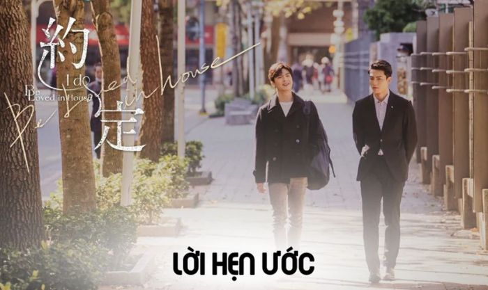 Lời Hẹn Ước là một trong những bộ phim đam mỹ Trung Quốc đáng xem nhất