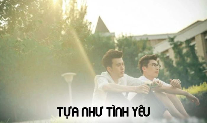 Tựa Như Tình Yêu