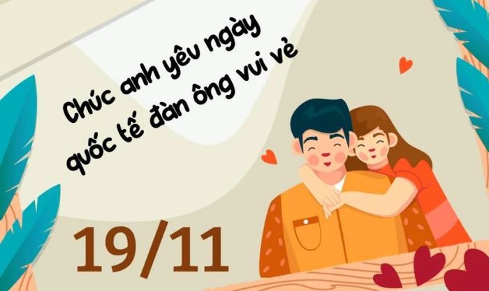 Mẫu thiệp chúc mừng ngày Quốc tế Đàn ông 19/11 dành cho chồng và người yêu ấn tượng