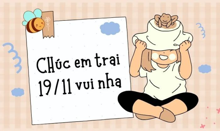 Mẫu thiệp chúc mừng ngày Quốc tế Đàn ông 19/11 cho anh em trai dễ thương