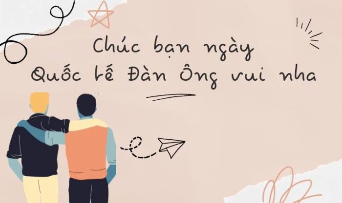 Mẫu thiệp chúc mừng ngày Quốc tế Đàn ông 19/11 dành cho bạn bè ấn tượng