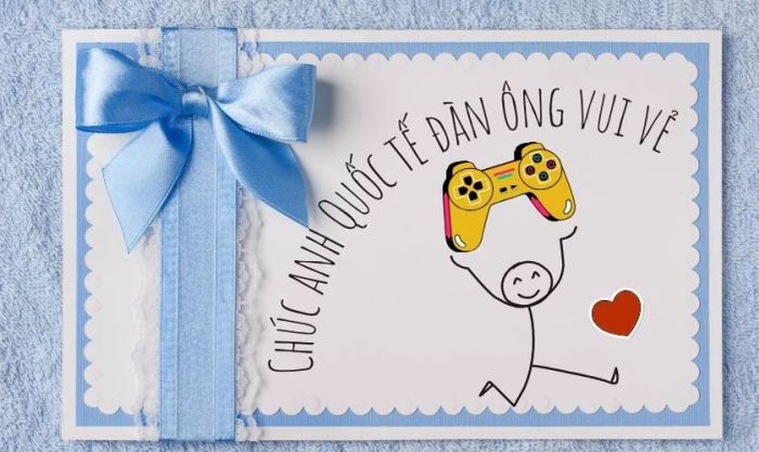 Cách làm thiệp mừng ngày Quốc tế Đàn ông handmade