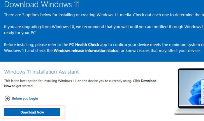 Nhấn chọn Download Now để bắt đầu quá trình tải về Windows 11 Installation Assistant.