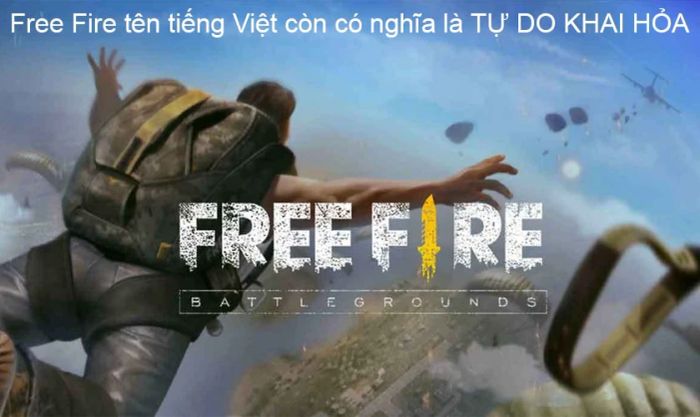 Free Fire nghĩa tiếng Việt là gì?