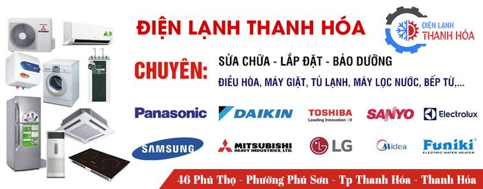 Công Ty Điện Lạnh Thanh Hóa - Địa chỉ tin cậy cho dịch vụ sửa chữa điện nước tại Thanh Hóa