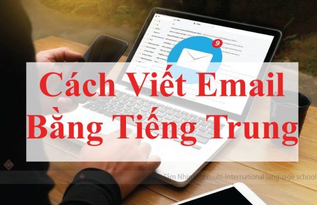 Phương pháp viết Email bằng tiếng Trung