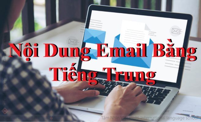 Nội dung viết bằng tiếng Trung