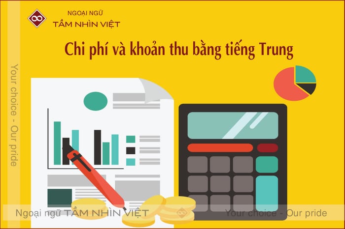 Chi phí và thu nhập bằng ngôn ngữ tiếng Trung