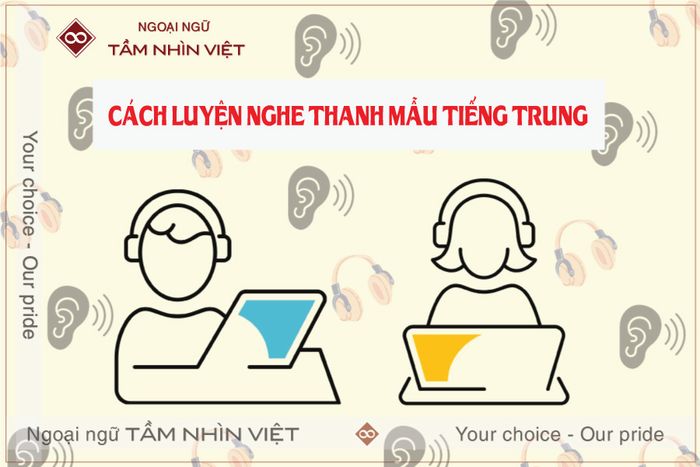 Luyện nghe và phát âm phụ âm trong tiếng Trung