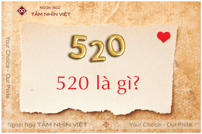 Số 520 có nghĩa là gì?