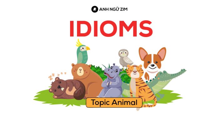 ielts speaking vocabulary 10 idioms thuong gap chu de animals