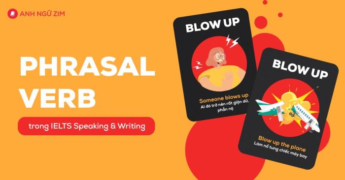 Cách áp dụng phrasal verbs trong IELTS Speaking