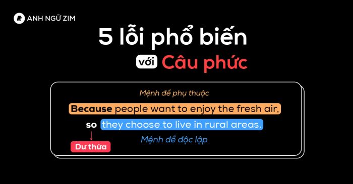 cấu trúc phức tạp và những lỗi phổ biến khi sử dụng ở band 5.0 IELTS