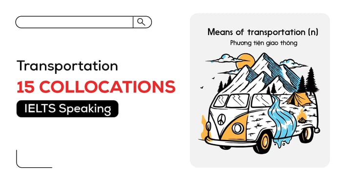 Collocations in IELTS Speaking concerning Transportation