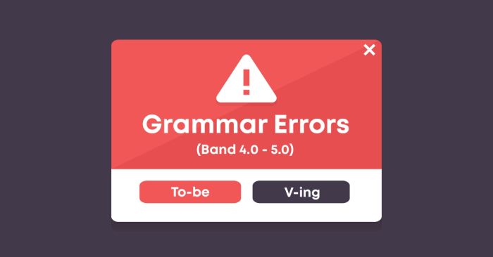 lỗi dùng to be ving không đúng chỗ ở band 40 50 ielts