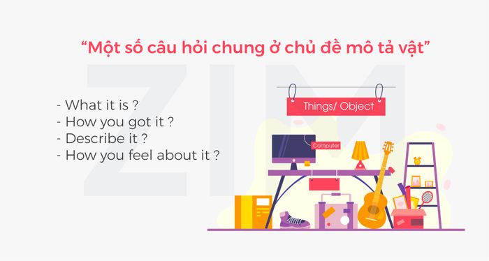 một số câu hỏi chung về chủ đề mô tả vật