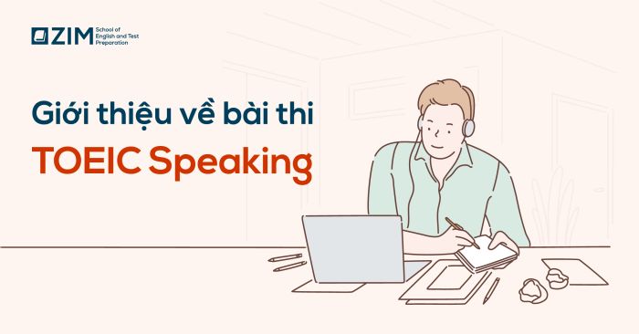 TOEIC Speaking - Những điều cần biết