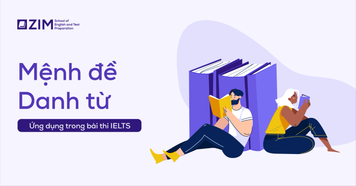 hiểu biết về menh de danh tu va ung dung trong bai thi ielts