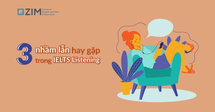 3 misunderstandings often found in ielts listening