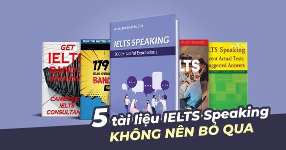 5 tài liệu IELTS speaking không thể bỏ lỡ