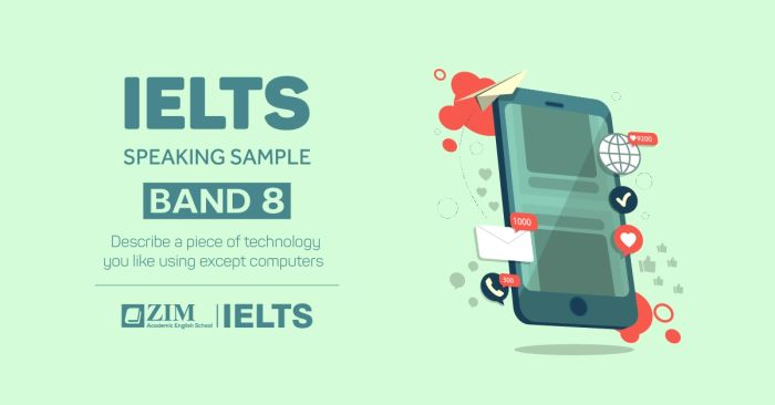 ielts speaking sample discuss a piece of technology you enjoy using aside from computers