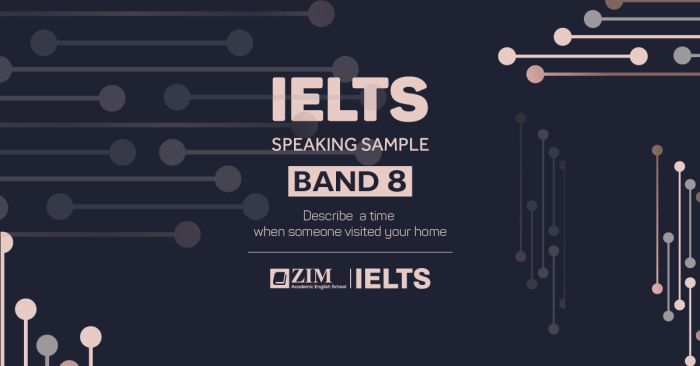 ielts speaking example recall an occasion when someone visited your home