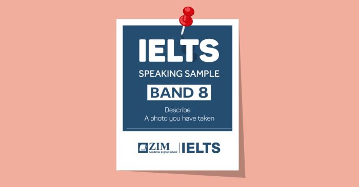 ielts speaking sample describe a photo you have taken