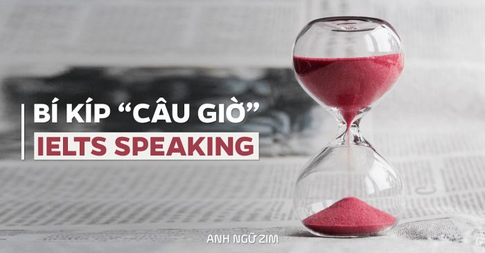 4 cách diễn đạt tự nhiên trong ielts speaking