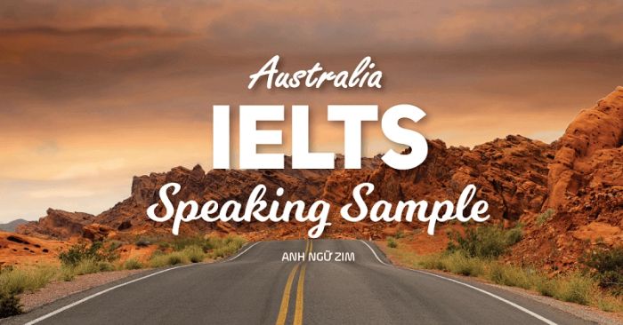 An Illustrative Answer to the IELTS Speaking Test in Australia in January