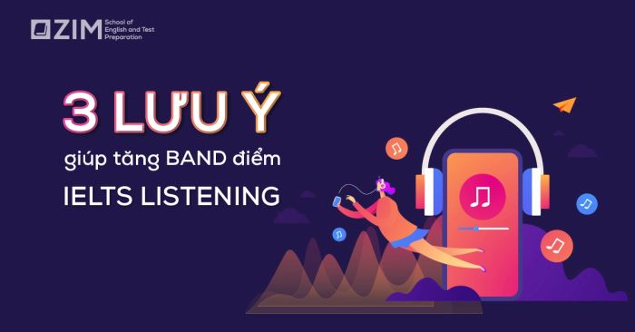 3 gợi ý quan trọng giúp bạn tăng điểm IELTS Listening