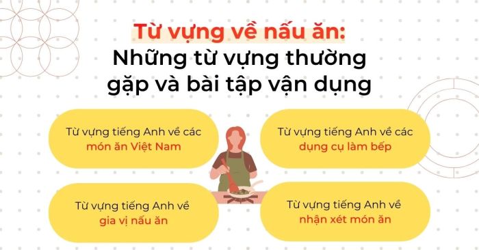 Các từ vựng về nấu ăn thông thường thường gặp