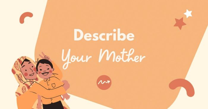miêu tả mẹ của bạn từ vựng bài mẫu ielts speaking part 2